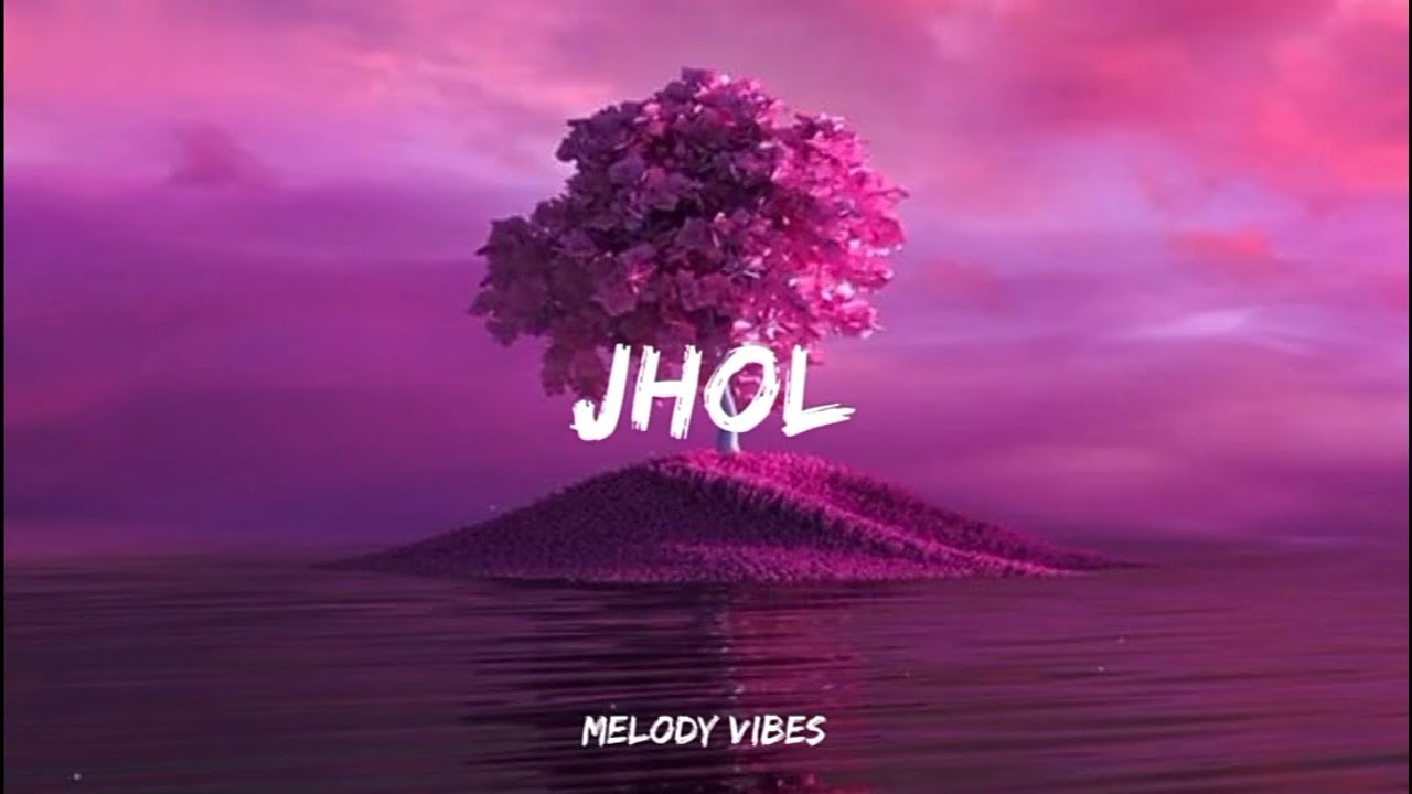 Jhol (Slow + Reverb) – Maanu ft. Annural Khalid | Heartfelt Lo-fi Vibes ...