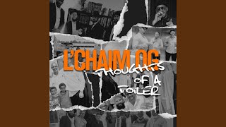 Big Talk - L'Chaim OG