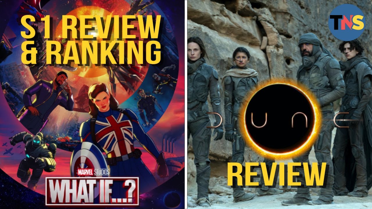 What If...? Season 1 Ranking & Dune Part One Review