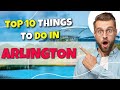 Top 10 things to do in arlington texas 2023