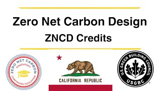 Zero Net Carbon Design (ZNCD) Credits