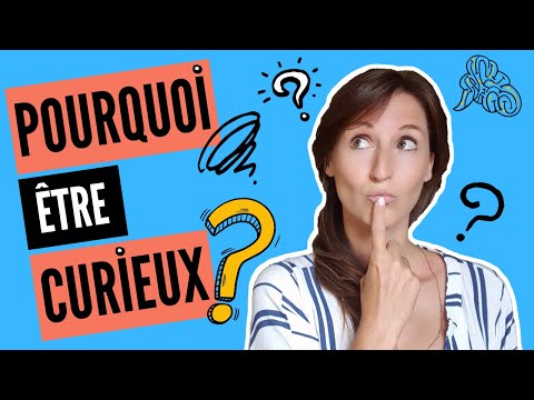 Vidéo: La Quête Constante D'être Curieux