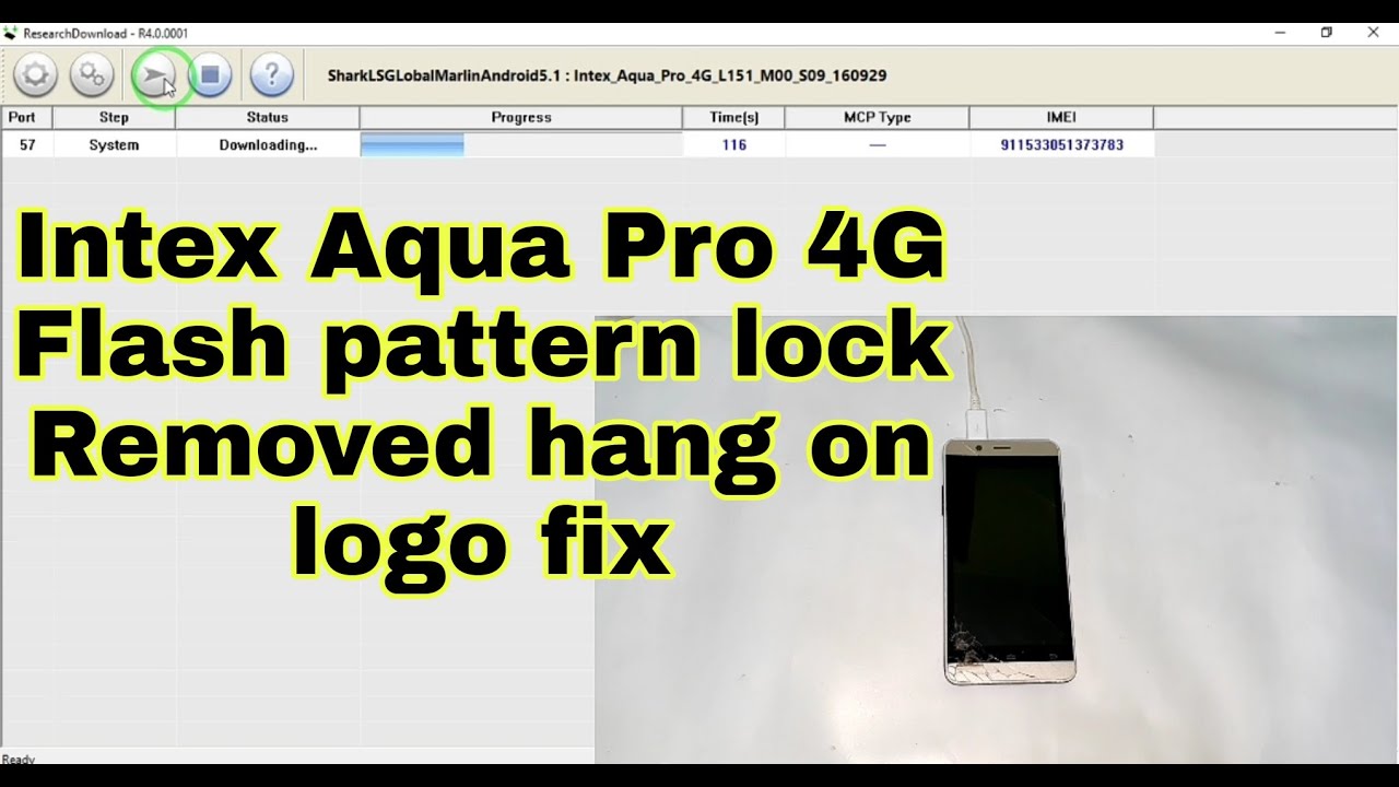 Intex aqua pro 4G flashing pattern lock removed and hang on logo problem solution