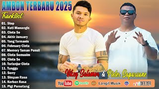 Viky Salomor_Pieter Sapurane || Top Lagu Ambon Terbaru 2025 | Lagu Ambon Viral \u0026 Trending Saat Ini