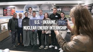 U.S.  Ukraine Nuclear Energy Internship