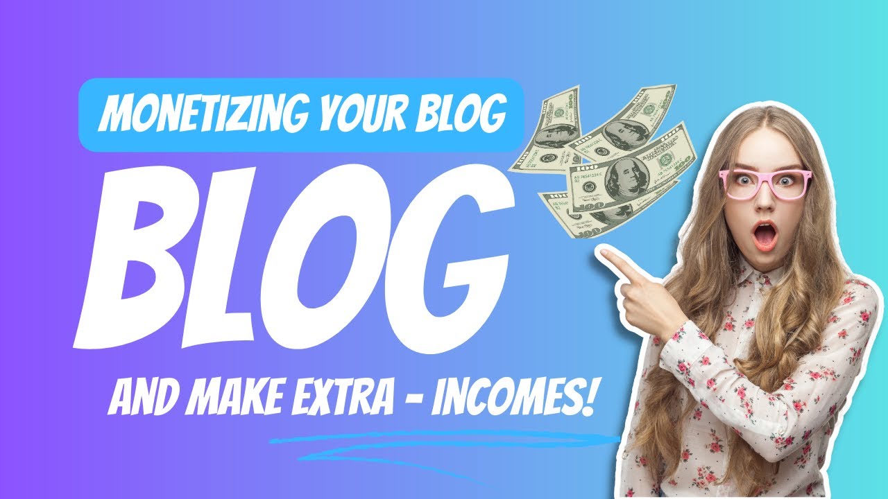 Monetizing Your Blog: Step-by-Step Guide to Ad Revenue and Sponsored Posts