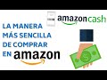 Como Comprar con Amazon Cash (SIN TARJETA - Menor de Edad - en Efectivo) - ¿Que es Amazon Cash?