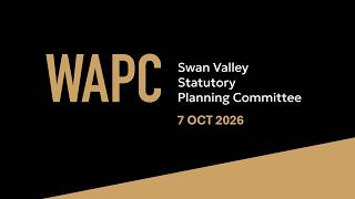 Swan Valley Statutory Planning Committee - 7 Oct 2026