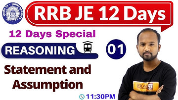 Class 01|| #RRB JE 12 Days || REASONING || by Pulkit Sir || Statement and Assumption