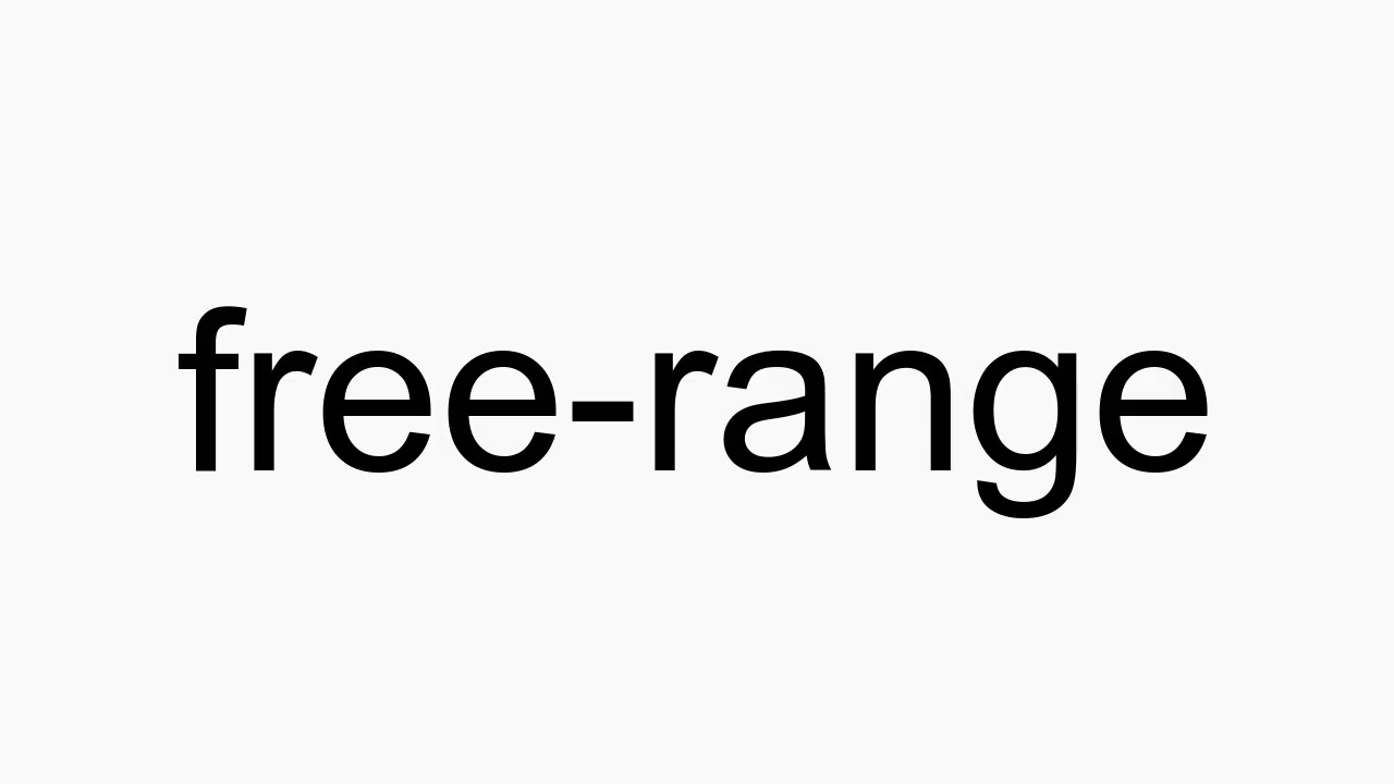 How to pronounce freerange YouTube