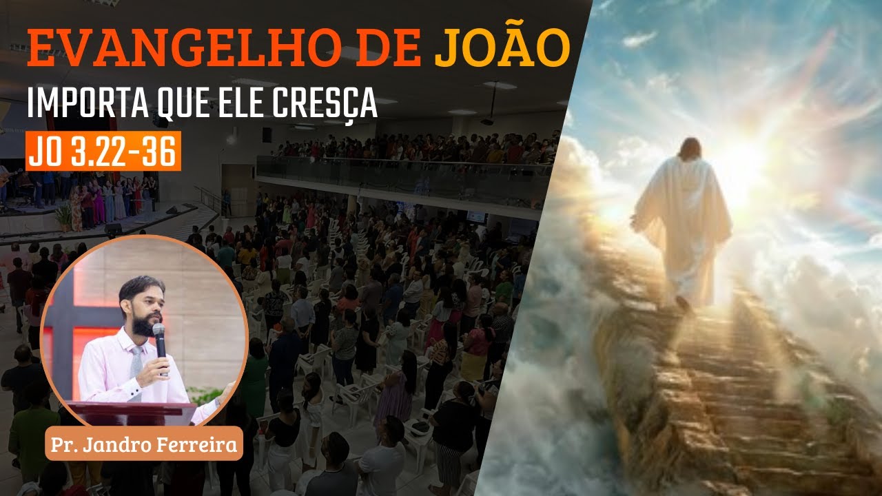 IBG Celebração | 12.05.2024 | João 3.22-36  com Pr. Jandro Ferreira