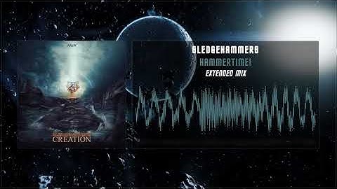 Sledgehammers - Hammertime! (Extended Mix)