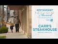  2016 Restaurant Neighbor Award Winner | Carr's Steakhouse