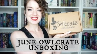June Owlcrate Unboxing | 2018