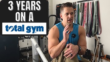 Using a Total Gym for 3 Years For Resistance Training: What I Learned
