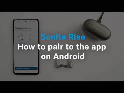 How to pair Sonite Rise to the app on Android | Sennheiser