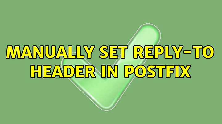 Manually set Reply-To header in postfix