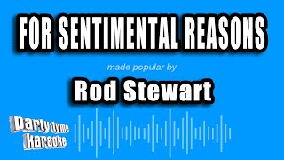Rod Stewart - For Sentimental Reasons (Karaoke Version)