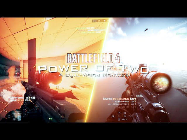 Battlefield 4: Power of Two - A Dual-Vision Montage class=