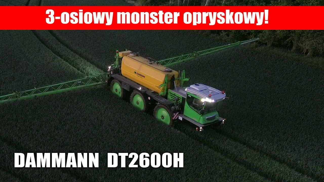 maxresdefault 3 osiowy monster opryskowy! Dammann DT2600H
