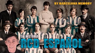 HISTORIA DEL RCD ESPANYOL by Barcelona Memory 18,310 views 3 months ago 12 minutes, 15 seconds