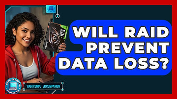 Will RAID Prevent Data Loss? - Your Computer Companion