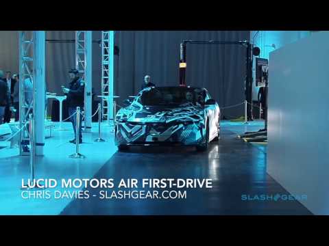 Lucid Motors Air first prototype test-drive