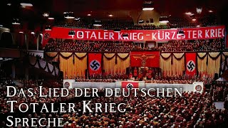 총력전 연설 후 독일의 노래 Deutsches Lied Nach Totaler Krieg Spresche
