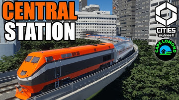 Expanding the Downtown Transit Hub with a Central Train Station in Cities Skylines 2