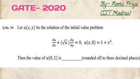 GATE- 2020 Mathematics solution, question no. 54, Ordinary and Partial differential equations
