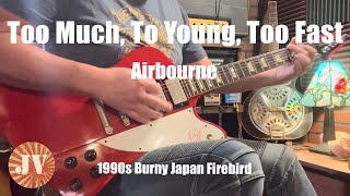 Airbourne - Too Much, Too Young, Too Fast (Guitar Cover) Marshall Plexi &amp; Firebird 