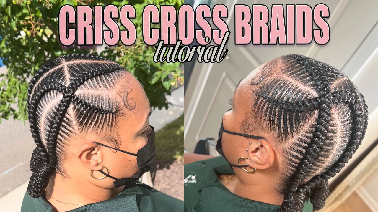 CRISS CROSS STITCH BRAID TUTORIAL - USING INSTANT CONTROL  - JOJO CAUGHT WILDIN IN THE BACKGROUND