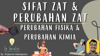 Fisika SMP - Sifat dan Perubahan Zat (2) - Perubahan Fisika dan Perubahan Kimia