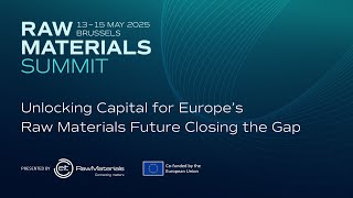 Unlocking Capital for Europe’s Raw Materials Future Closing the Gap