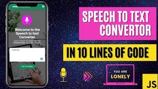 Speech to Text App in Javascript | by just adding 10 lines of code