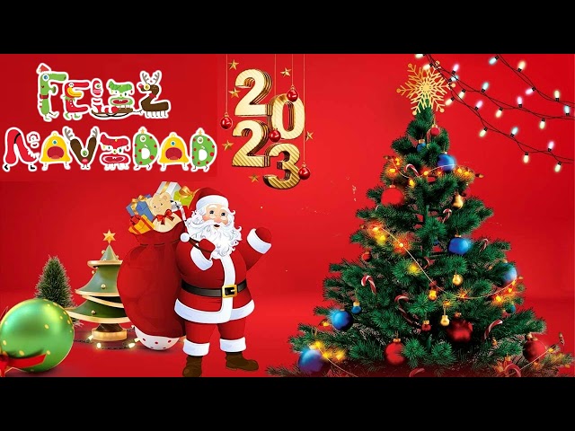 Feliz Navidad 2023 ★ Música de Navidad en Español Mejores Exitos ★ Villancicos Navideños class=