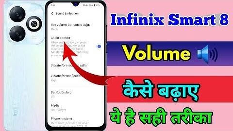 infinix smart 8 me volume kaise badhaye, infinix smart 8 volume problem