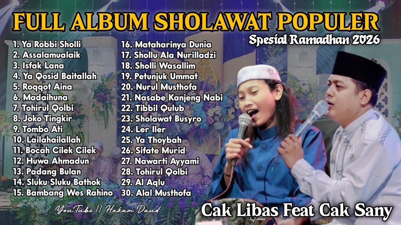 DUET SPEKTAKULER CAK SANI Feat LIBASUT TAQWA FULL SHOLAWAT TERBARU 2026