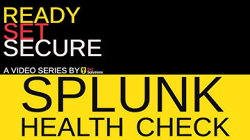 Splunk Health Check