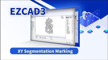 EZCAD3 XY segmentation marking