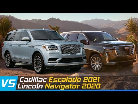 SO SÁNH Cadillac Escalade 2021 và Lincoln Navigator 2020 | Đại chiến SUV hạng sang nước Mỹ | XE24h