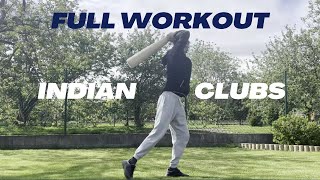 INDIAN CLUBS WORKOUT (Full body)