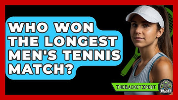 Who Won The Longest Men