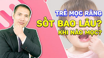Bật mí cách chăm sóc trẻ sốt khi mọc răng  | Dược sĩ Trương Minh Đạt