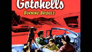 Gotohells - Burning Bridges (Full Album)
