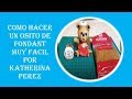 COMO MODELAR UN OSITO CON FONDANT