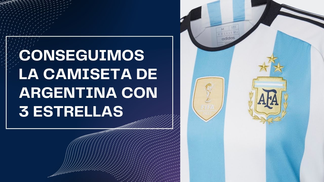 ¡CONSEGUIMOS LA CAMISETA DE ARGENTINA CON 3 ESTRELLAS!