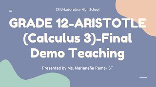 Final Demo Teaching  CALCULUS 3- Marianeña P. Rama
