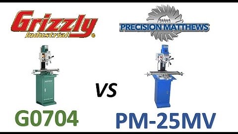 Grizzly G0704 Mill vs Precision Matthews PM-25MV Mill