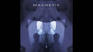 Magnetik  Under Your Spell